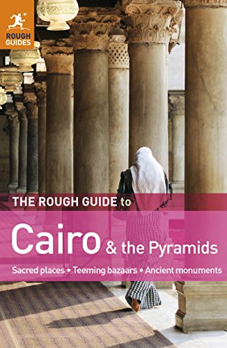 Stock image for The Rough Guide to Cairo and the Pyramids for sale by Better World Books