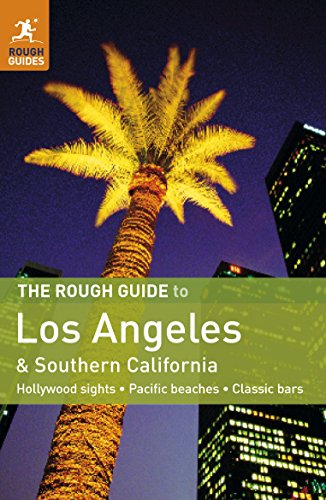 The Rough Guide to Los Angeles & Southern California (Rough Guides) (9781848365834) by Dickey, Jeff