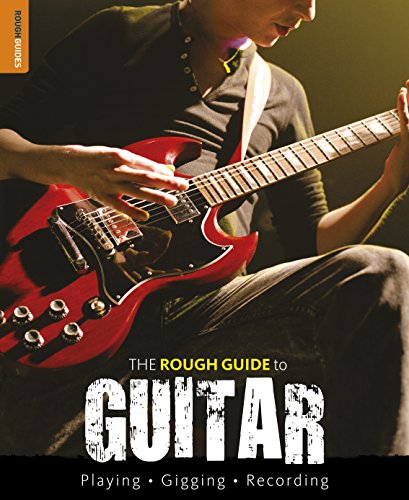 Beispielbild fr The Rough Guide to Guitar zum Verkauf von SecondSale