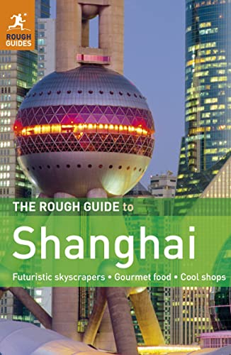 Imagen de archivo de The Rough Guide to Shanghai a la venta por More Than Words