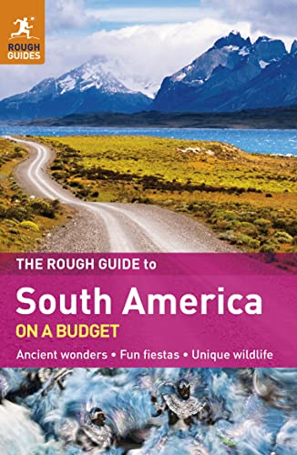 Stock image for The Rough Guide to South America on a Budget for sale by Better World Books