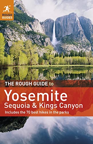 Stock image for The Rough Guide to Yosemite, Sequoia and Kings Canyon for sale by Better World Books Ltd