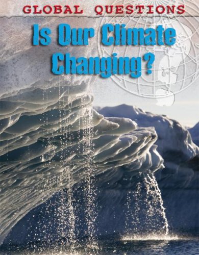 Stock image for Is Our Climate Changing? for sale by Better World Books: West