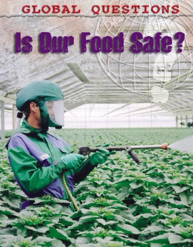 Beispielbild fr Is Our Food Safe? (Global Questions) zum Verkauf von Reuseabook