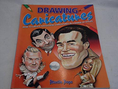 Beispielbild fr Drawing Caricatures: How to Create Successful Caricatures in a Range of Styles zum Verkauf von WorldofBooks