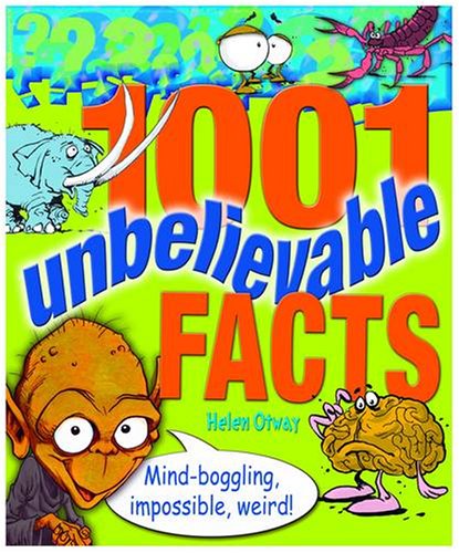 Stock image for 1001 Unbelievable Facts for sale by Reuseabook