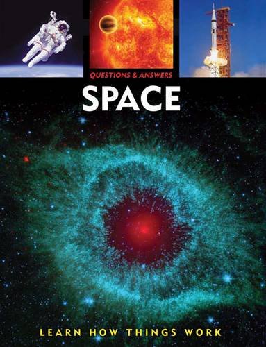 Stock image for Questions & Answers: Space: Learn How Things Work for sale by 2Vbooks