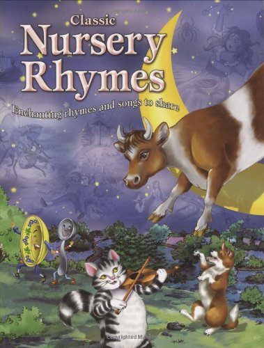 Beispielbild fr Classic Nursery Rhymes: Enchanting rhymes and songs to share zum Verkauf von Wonder Book