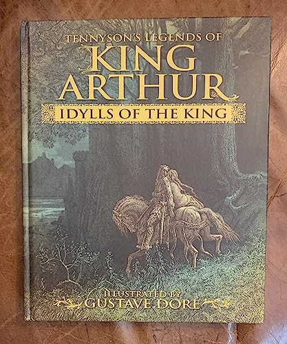 Legends of King Arthur by Alfred Tennyson Legends of King Arthur by Alfred Tennyson