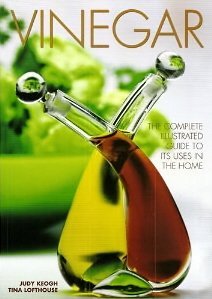 9781848372337: Vinegar: Complete Illustrated Guide To Its Uses In The Home