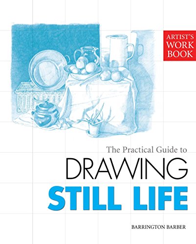 Beispielbild fr Artists Workbook: Drawing Still Life zum Verkauf von SecondSale