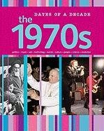 The 1970s (Dates of a Decade) (9781848372832) by Harris, Nathaniel