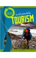 Sustainable Tourism (How Can We Save Our World?) (9781848372894) by Solway, Andrew