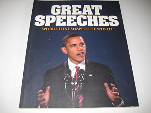 Beispielbild fr Great Speeches: Words That Shaped the World zum Verkauf von WorldofBooks
