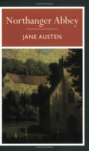 Stock image for Northanger Abbey for sale by Better World Books: West