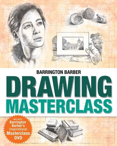 Drawing Masterclass (9781848373693) by Barrington Barber