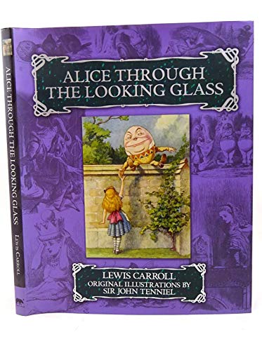 Imagen de archivo de Alice Through the Looking Glass a la venta por Babushka Books & Framers
