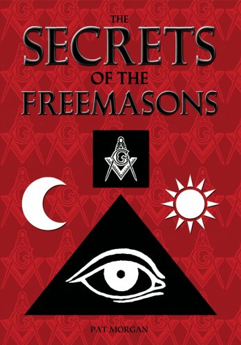 Stock image for The Secrets of the Freemasons for sale by WorldofBooks