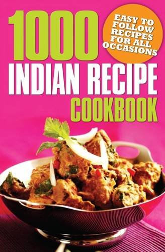 Imagen de archivo de 1000 Indian Recipe Cookbook a la venta por Half Price Books Inc.