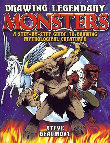 Beispielbild fr Drawing Legendary Monsters: A Step-by-Step Guide to Drawing Mythological Monsters zum Verkauf von HPB Inc.