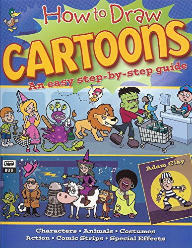 Stock image for How to Draw Cartoons: An Easy Step by Step Guide for sale by WorldofBooks