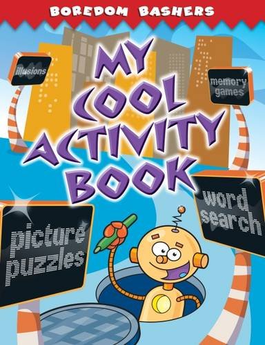 Boredom Bashers: My Cool Activity Book (Puzzles & Activity) - n/a