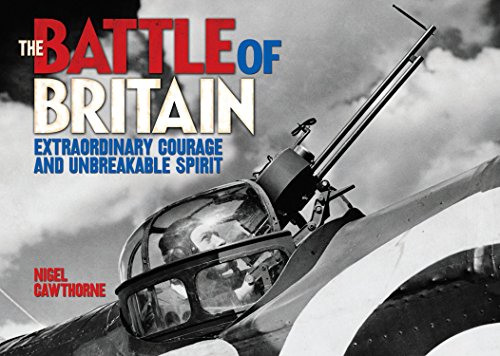 Stock image for The Battle of Britain - Extraordinary Courage and Unbreakable Spirit for sale by Silver Trees Books
