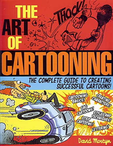 Beispielbild fr The Art of Cartooning: The Complete Guide to Drawing Successful Cartoons! zum Verkauf von Zoom Books Company