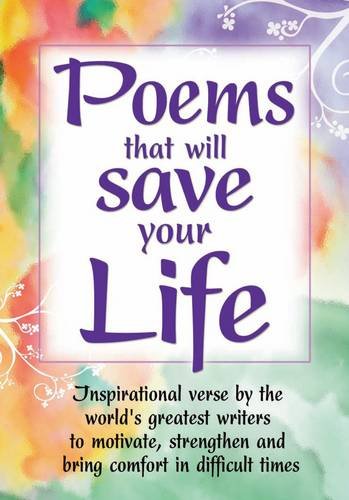 Beispielbild fr Poems That Will Save Your Life zum Verkauf von Wonder Book