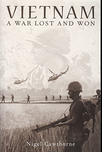 Vietnam: A War Lost and Won (9781848376359) by Cawthorne, Nigel