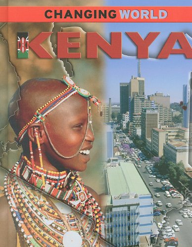 Stock image for Kenya (Changing World) for sale by Half Price Books Inc.