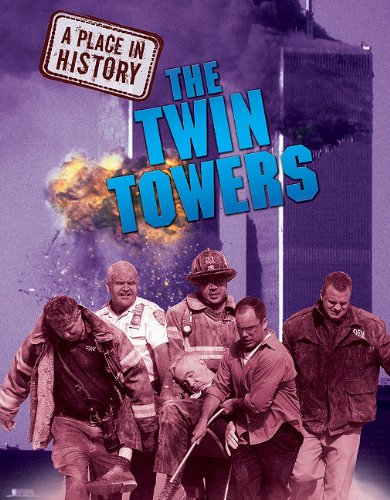 9781848376779: The Twin Towers (A Place in History)