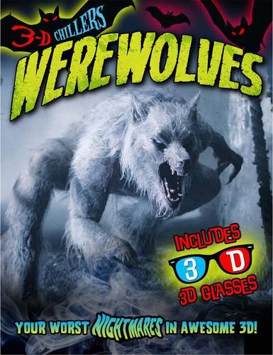 9781848378339: Werewolves (3D Chillers!)