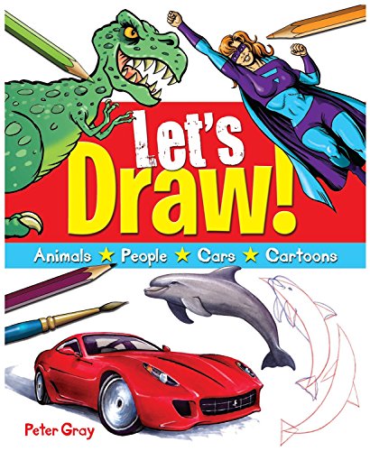 Beispielbild fr Let's Draw: Animals, People, Cars, Cartoons zum Verkauf von Half Price Books Inc.