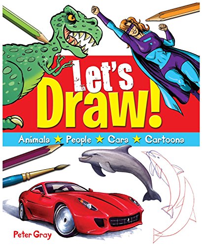 Imagen de archivo de Let's Draw: Animals, People, Cars, Cartoons a la venta por Half Price Books Inc.