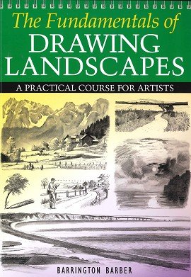 9781848378452: The Fundamentals of Drawing Landscapes by Barrington Barber