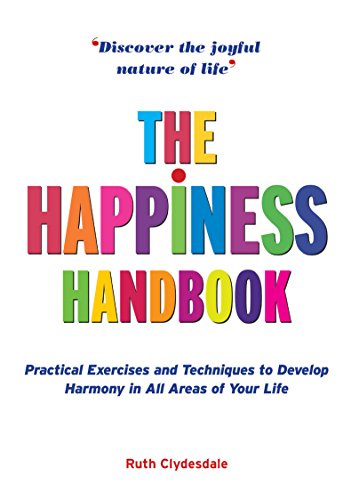 Stock image for Happiness Handbook, The: Practical Exercises and Techniques to Develop Harmony in All Areas of Your Life for sale by WorldofBooks