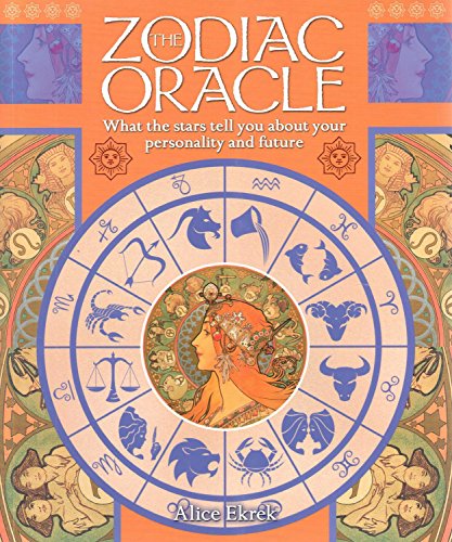 9781848378704: The Zodiac Oracle: What the Stars Tell You About Your Personality and Future