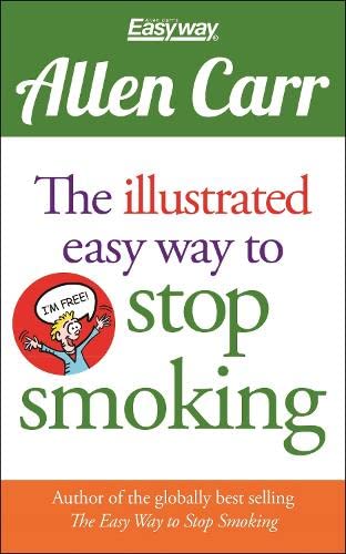 Stock image for The Illustrated Easy Way to Stop Smoking for sale by ThriftBooks-Atlanta