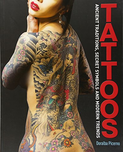 9781848379428: Tattoos: Ancient Traditions, Secret Symbols and Modern Trends