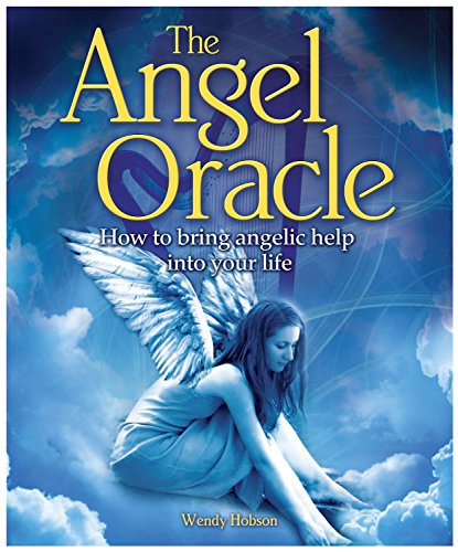 Stock image for The Angel Oracle : How to Bring Angelic Help into Your Life for sale by Better World Books Ltd