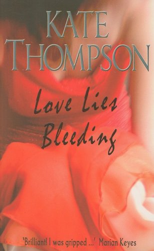 Love Lies Bleeding (9781848400023) by Kate Thompson