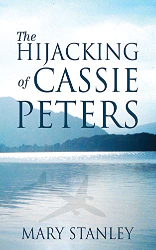 Beispielbild fr The Hijacking of Cassie Peters zum Verkauf von WorldofBooks