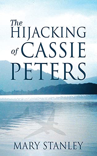 9781848401242: The Hijacking of Cassie Peters