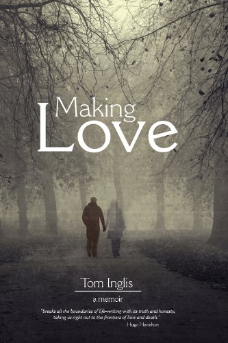 Beispielbild fr Making Love: A Memoir zum Verkauf von WorldofBooks