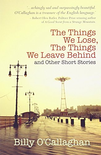 9781848402676: The Things We Lose, The Things We Leave Behind: and Other Short Stories