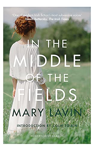 9781848405318: In the Middle of the Fields (Modern Irish Classics)
