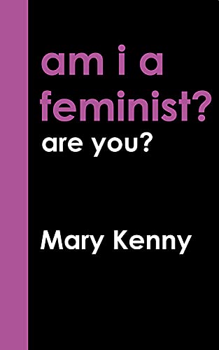 9781848406247: Am I a Feminist?