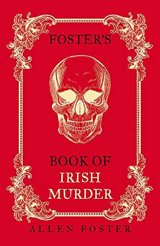 Imagen de archivo de Foster's Book of Irish Murder a la venta por SecondSale