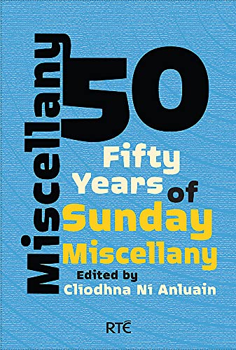 Stock image for Miscellany 50: Fifty Years of Sunday Miscellany for sale by Wizard Books